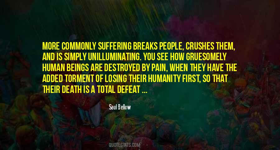 Humanity First Quotes #1740851