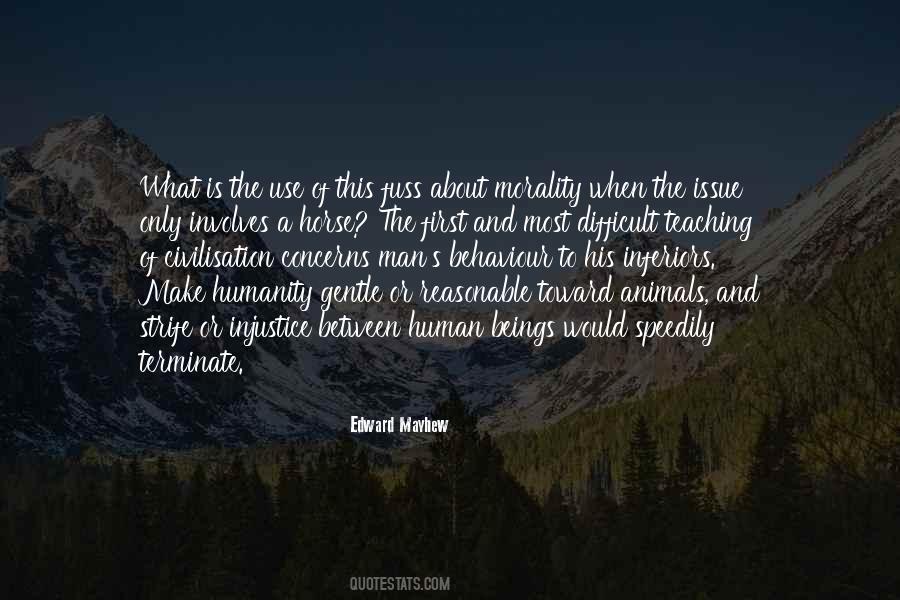 Humanity First Quotes #454808