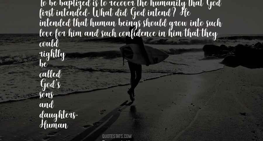 Humanity First Quotes #817378
