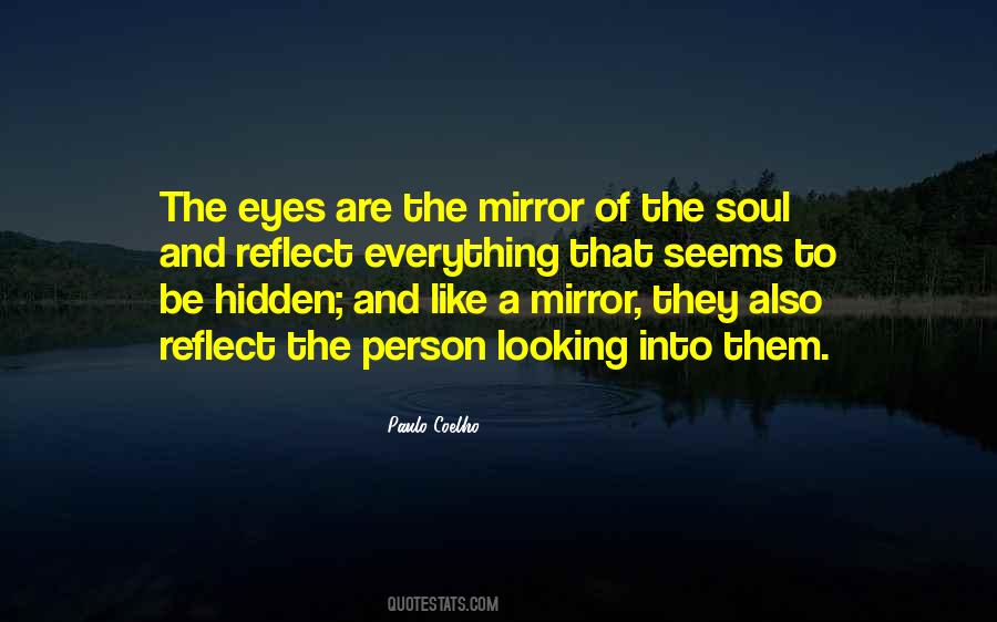 Mirror Of The Soul Quotes #1240821