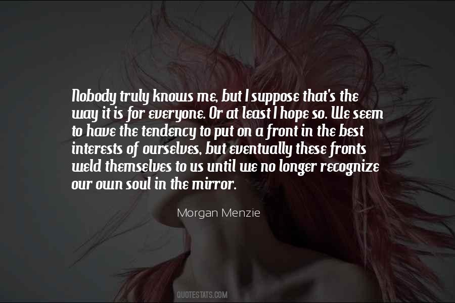 Mirror Of The Soul Quotes #485338