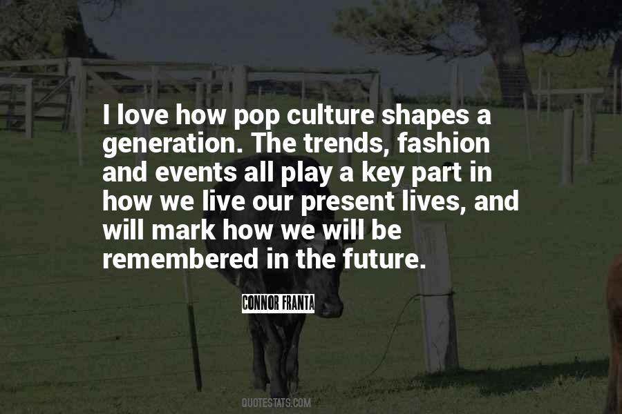 Love Our Future Quotes #1411587