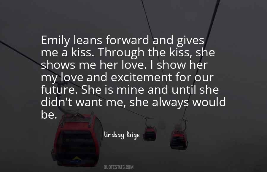 Love Our Future Quotes #1493425