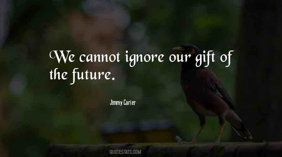 Love Our Future Quotes #498609