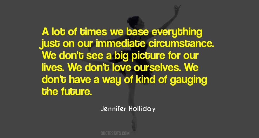 Love Our Future Quotes #543130