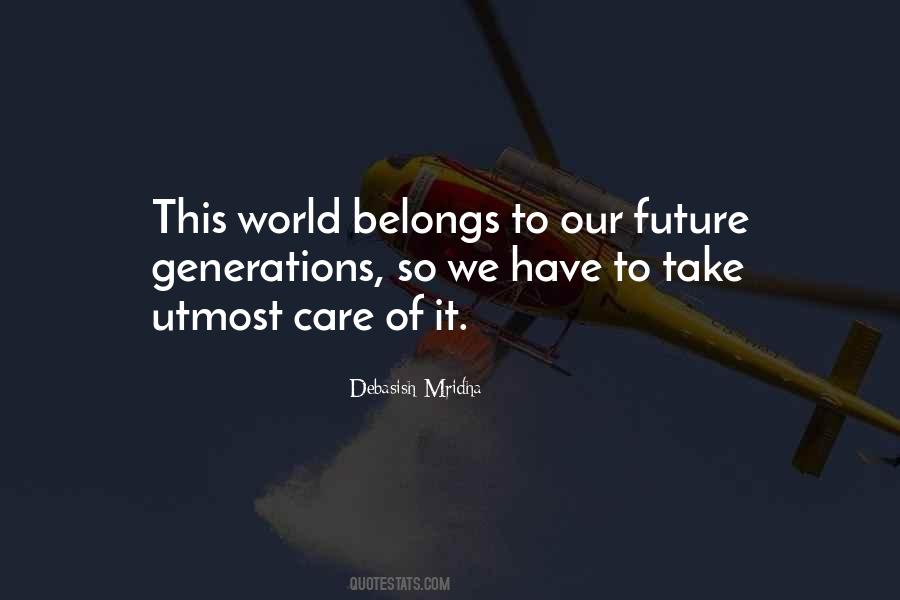 Love Our Future Quotes #588083