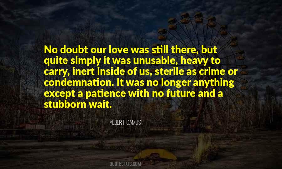 Love Our Future Quotes #613192