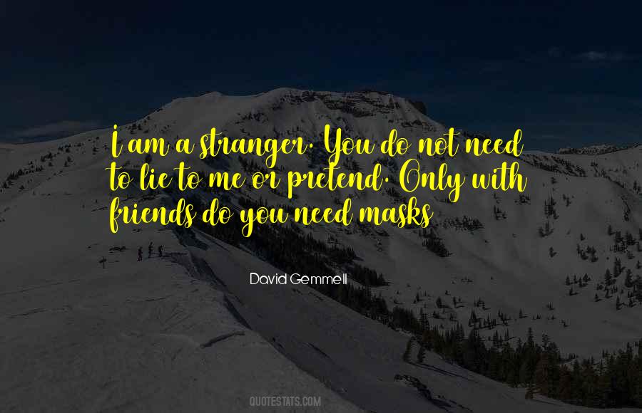 Do You Need Me Quotes #304165