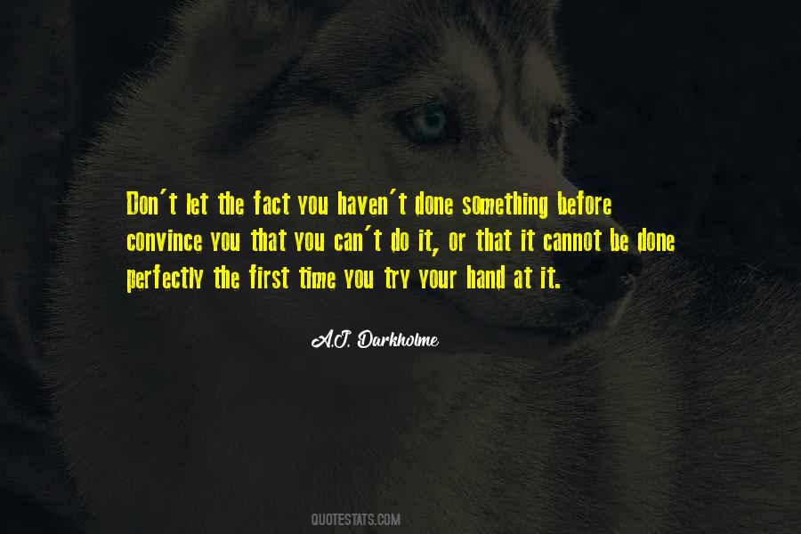 First Time Success Quotes #1626343