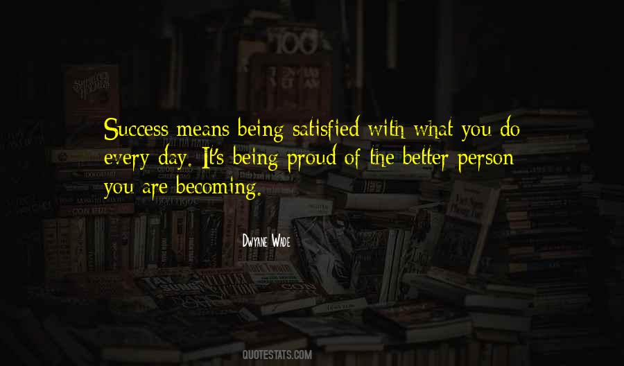 Quotes About Being Proud Of Your Success #1412120