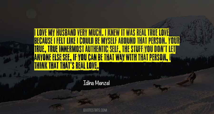 Quotes About Real Husband #1240363