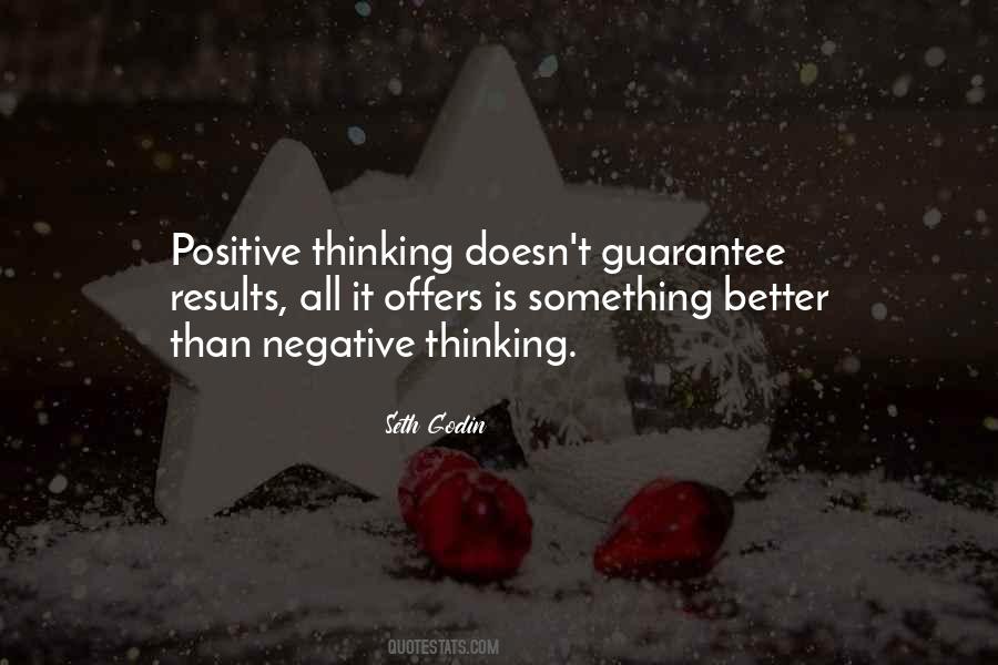 Positive Thinking Vs Negative Thinking Quotes #106844