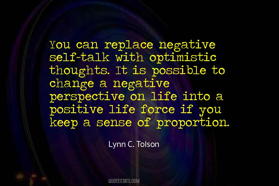 Positive Thinking Vs Negative Thinking Quotes #471567
