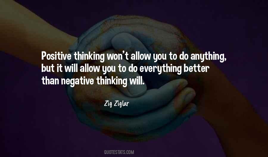 Positive Thinking Vs Negative Thinking Quotes #89420