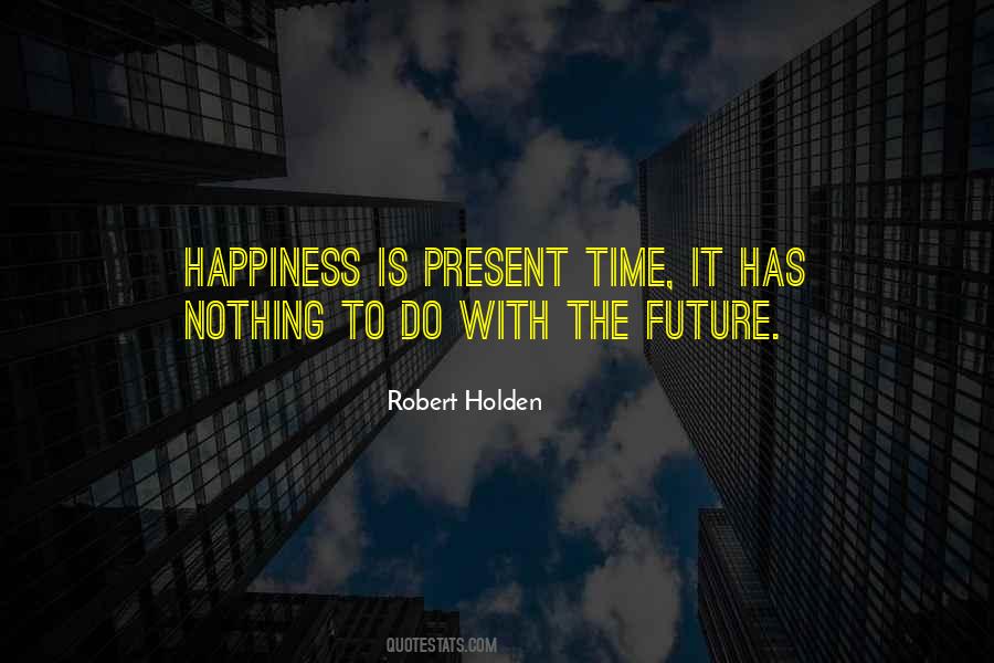 Is Present Quotes #1873130