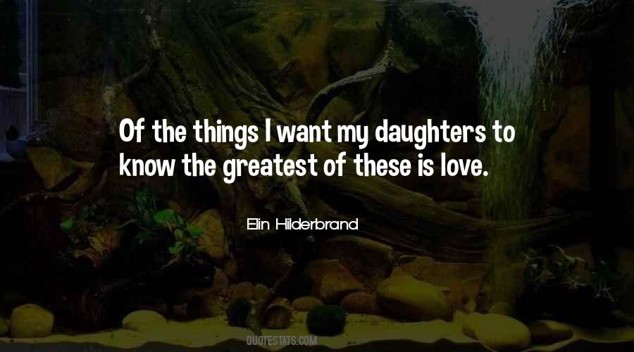Greatest Of These Is Love Quotes #1409066