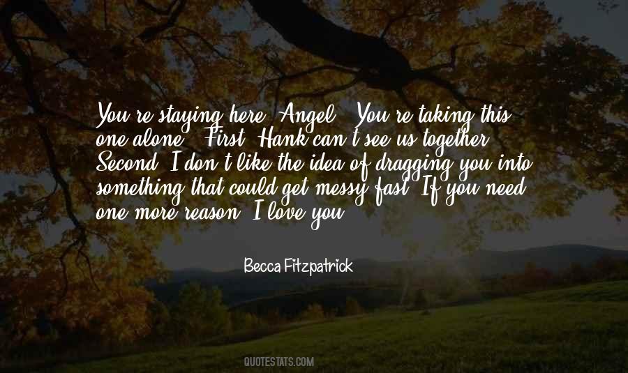 Alone Angel Quotes #1552685