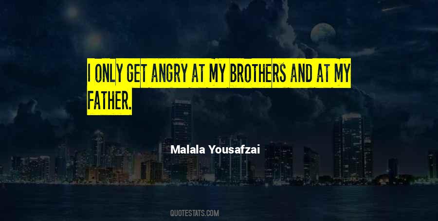 Malala Yousafzai Father Quotes #182764