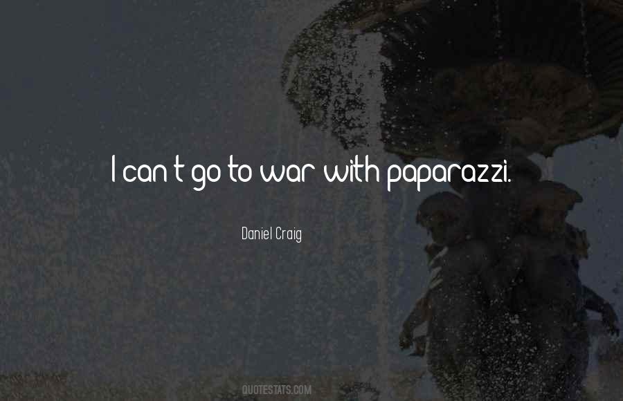 No Paparazzi Please Quotes #737528