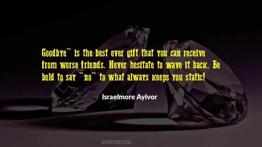 Wave Goodbye Quotes #1712437