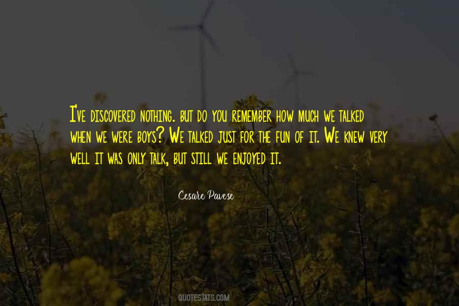 Do You Remember Quotes #1603227