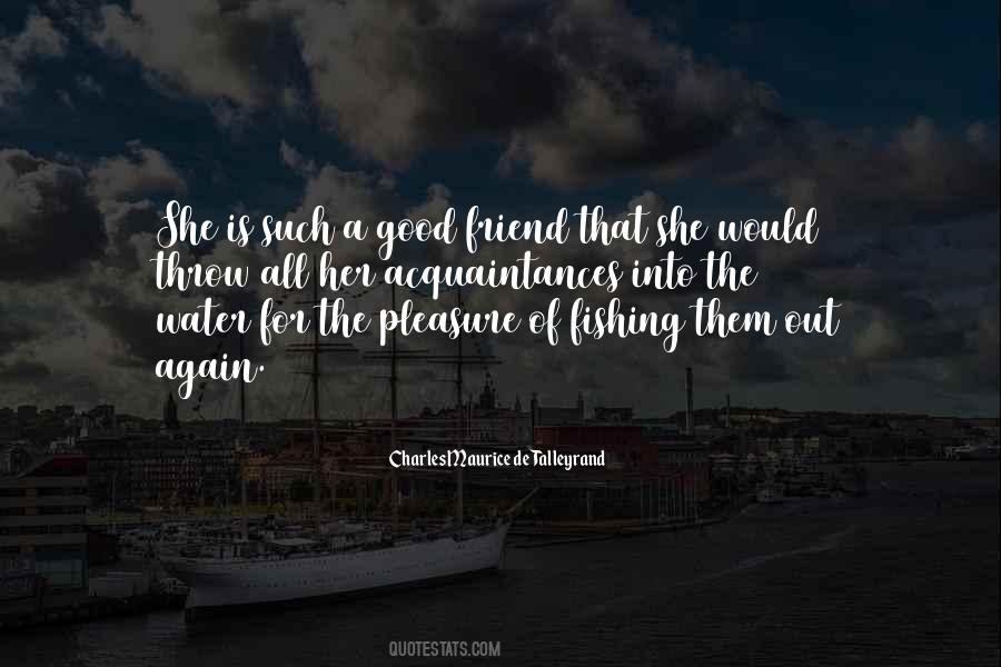 For A Good Friend Quotes #1081172