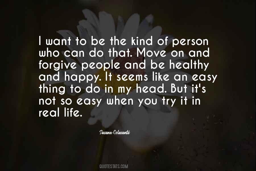 Easy To Move On Quotes #1846049