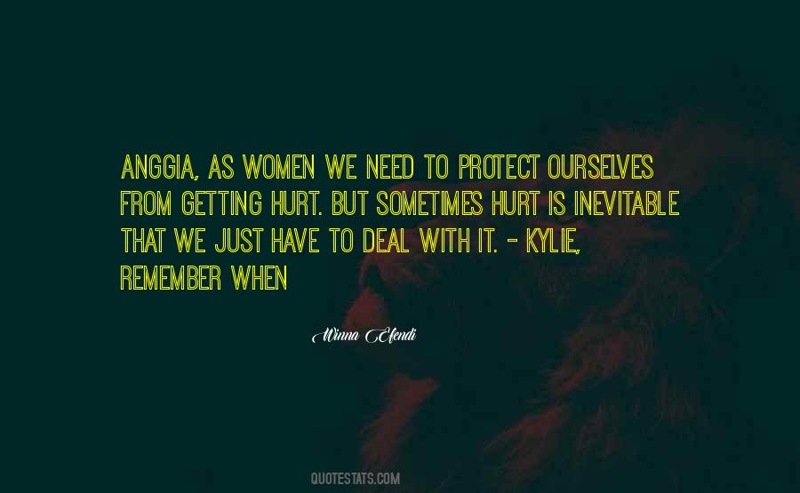 Protect Yourself From Getting Hurt Quotes #757371