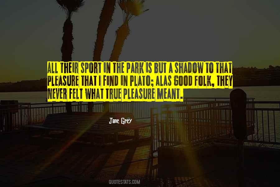 Good Shadow Quotes #1465230