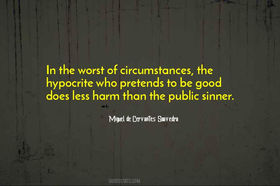I M A Hypocrite Quotes #706087