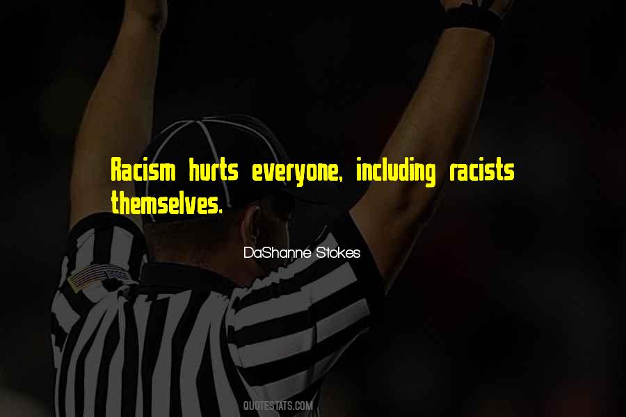 Why Everyone Hurts Me Quotes #1610013