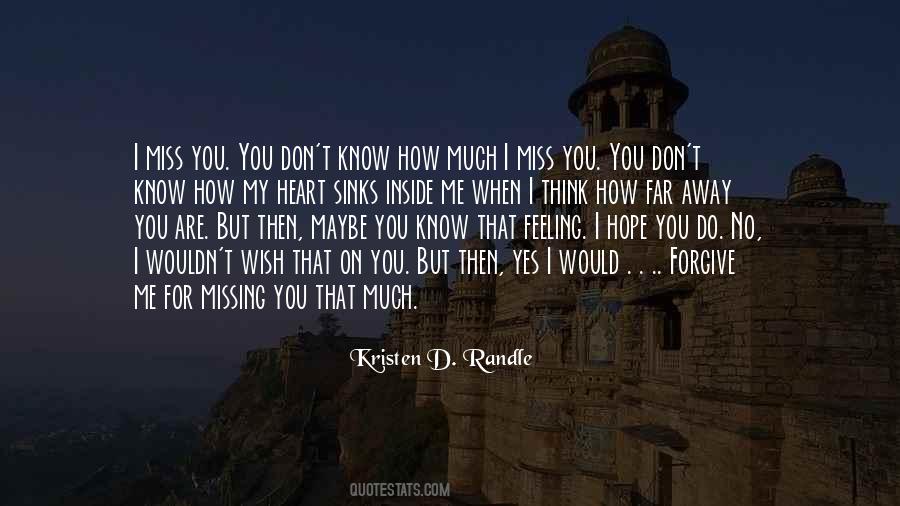 Do You Think You Know Me Quotes #396465