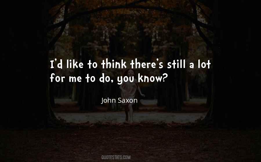 Do You Think You Know Me Quotes #784531