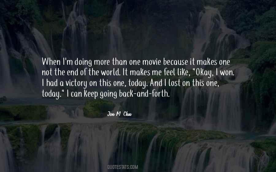End Of Today Quotes #1296185