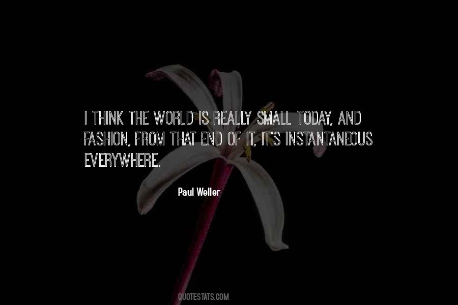 End Of Today Quotes #534299