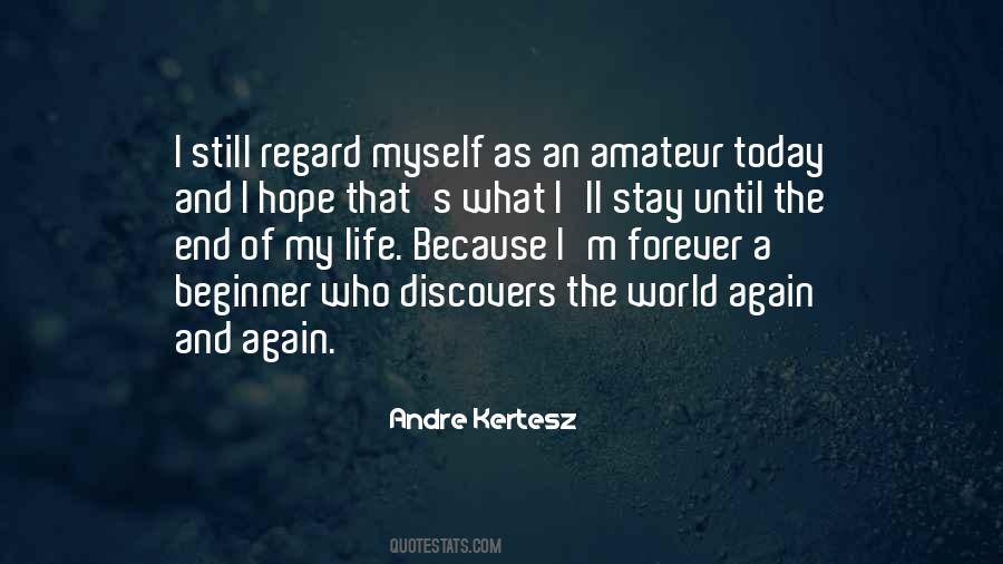 End Of Today Quotes #821689