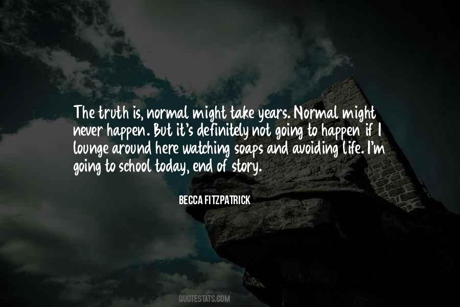 End Of Today Quotes #975677