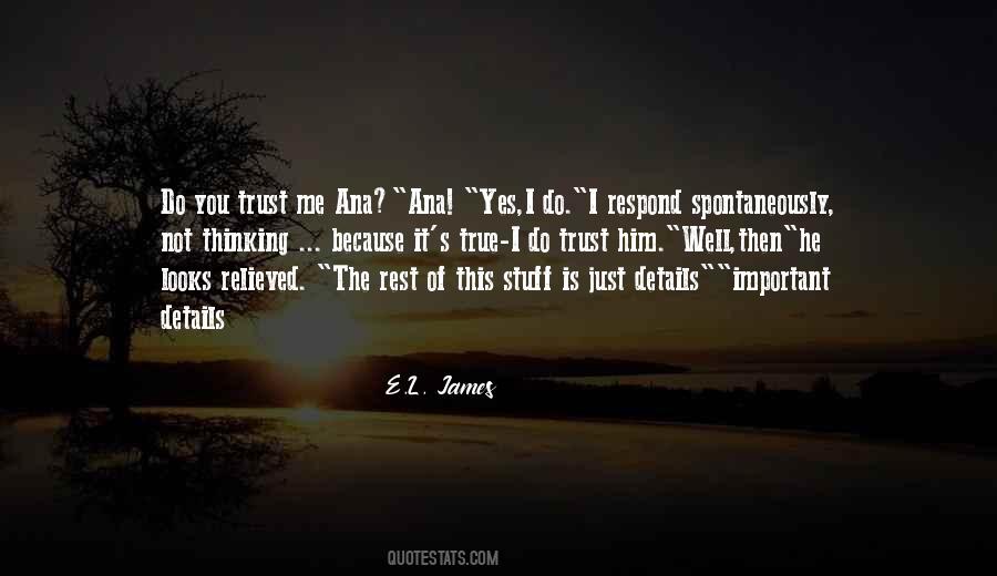 Do You Trust Me Quotes #1350745