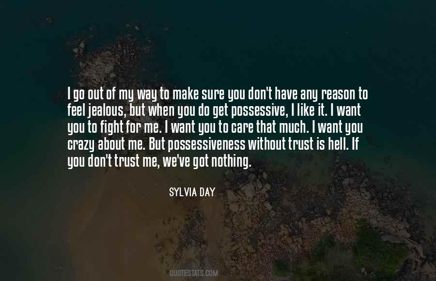 Do You Trust Me Quotes #384569