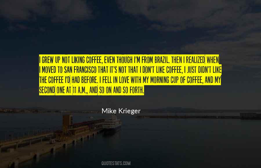 Second Cup Of Coffee Quotes #357601