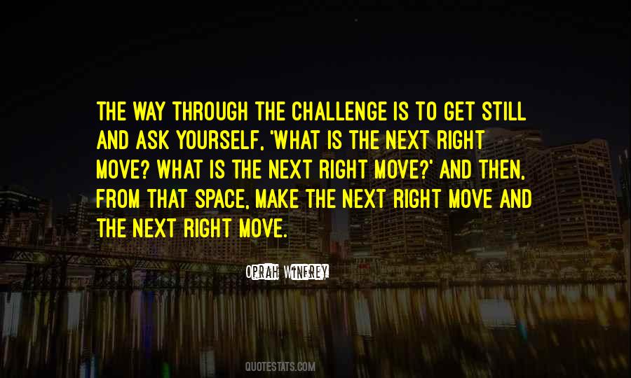 What Is The Right Way Quotes #1215065