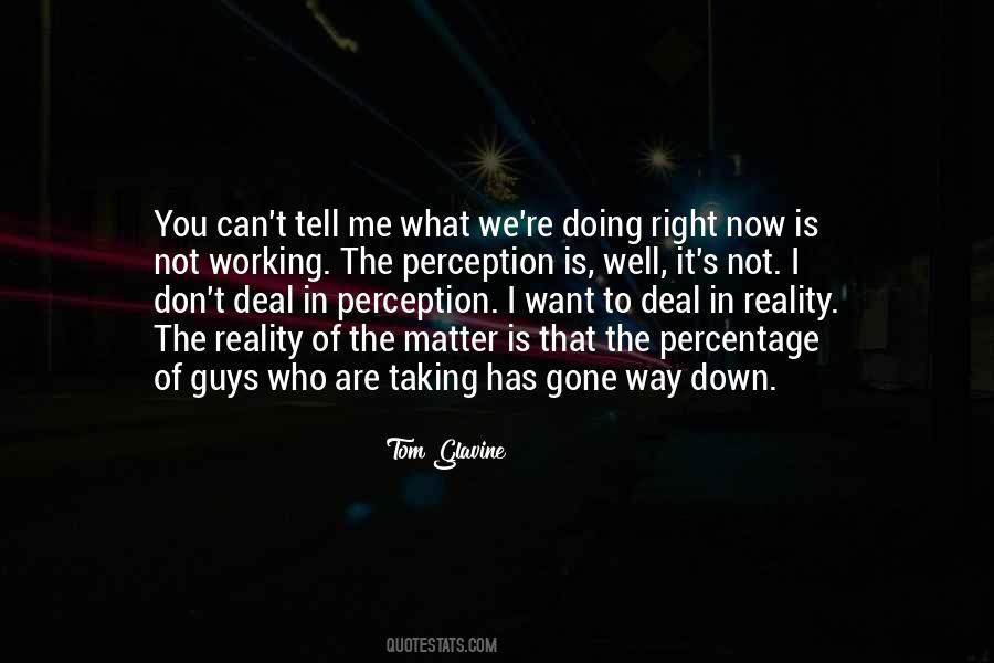 What Is The Right Way Quotes #1538608