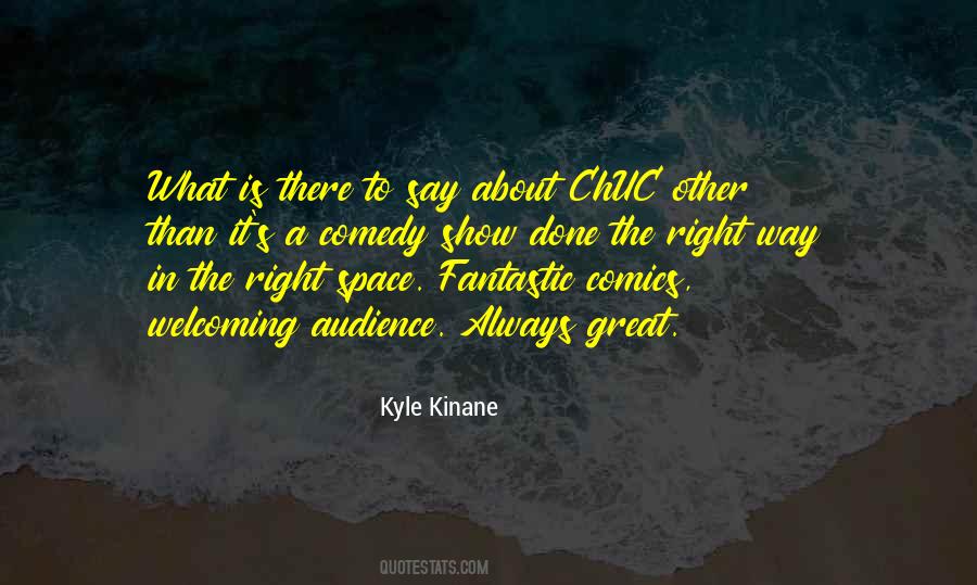 What Is The Right Way Quotes #987457