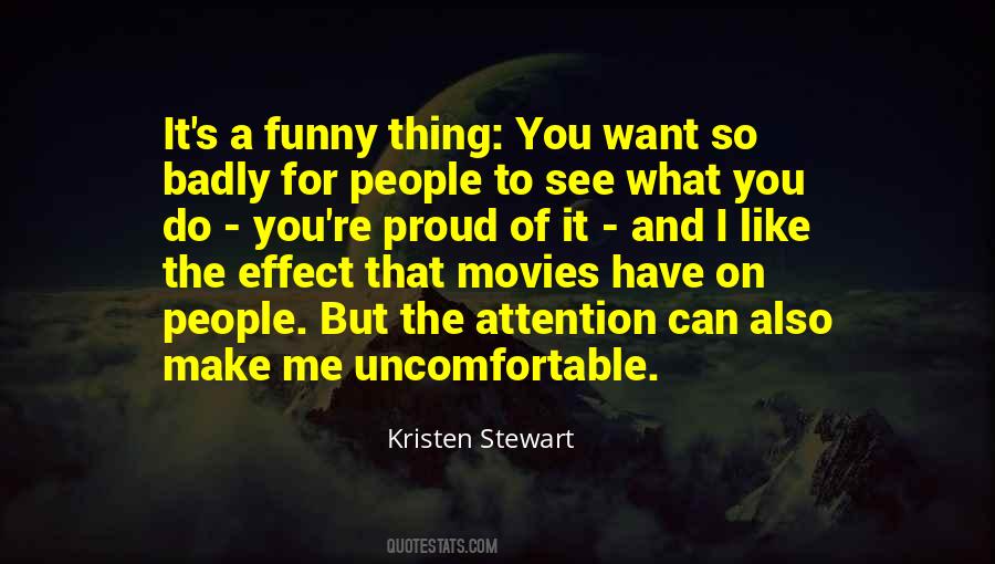 Do You Want To See Me Quotes #1602636