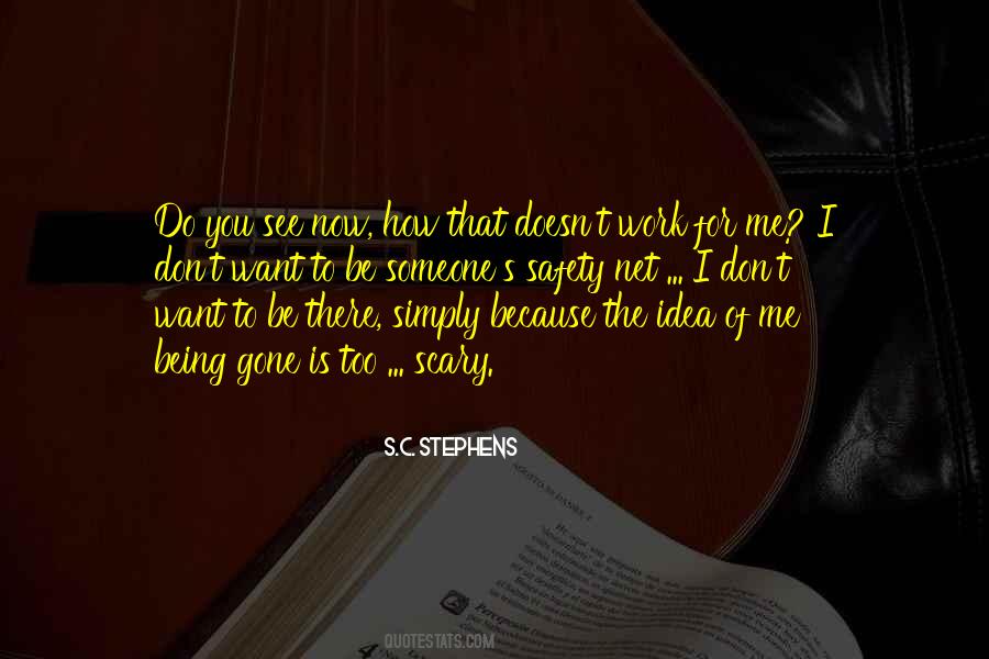 Do You Want To See Me Quotes #533070
