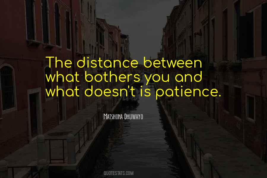 Distance And You Quotes #51528