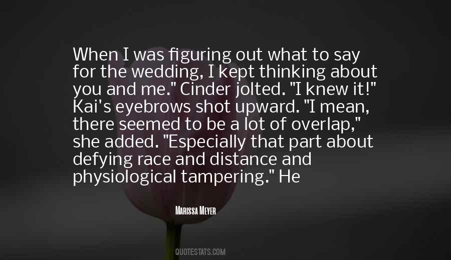 Distance And You Quotes #80873