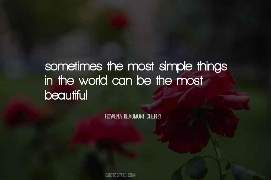 Sometimes The Simple Things Quotes #1400566