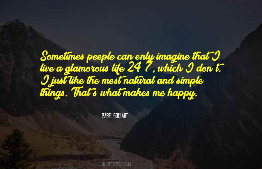Sometimes The Simple Things Quotes #1777671