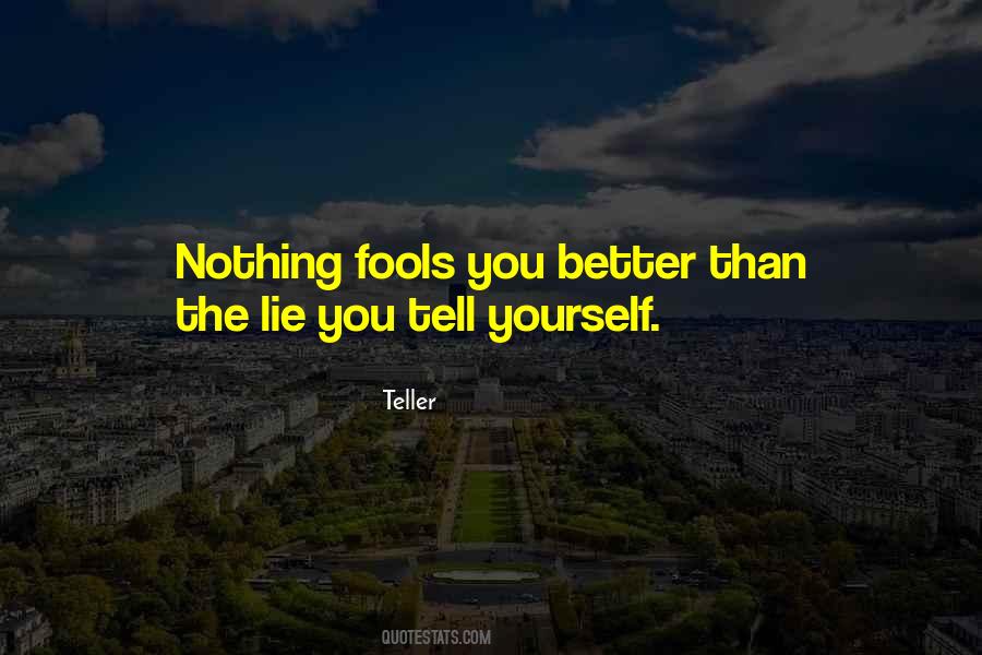 Tell Yourself Quotes #1274604